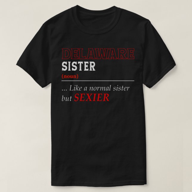 Camiseta Delaware Normal Sister (Frente do Design)