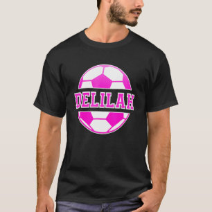 Camiseta Delilah Name Girls Soccer Play Futebol Sports Fan