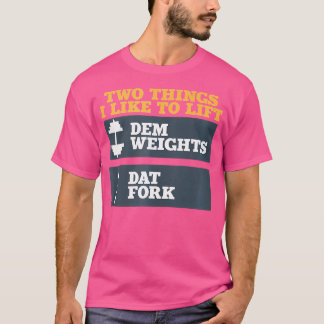 Camiseta Dem Weights E Dat Forte Shirt Para A Construção De