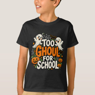 Camiseta Demais de Arrepiar para a Escola de Halloween