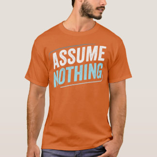 Camiseta Demiboy Demisexual Assume Nothing LGBT Demiboy Fla