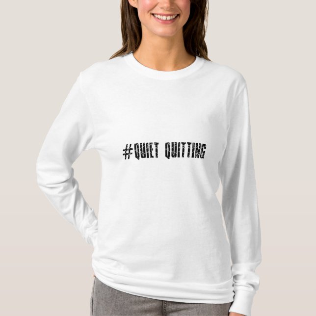 Camiseta Demissão silenciosa (Frente)