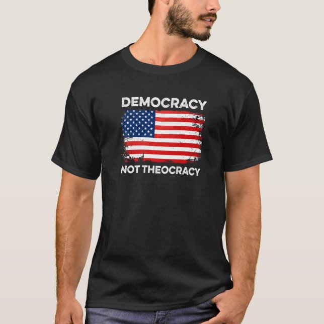 Camiseta Democracia Não Teocracia Igreja Separada Constitui (Frente)