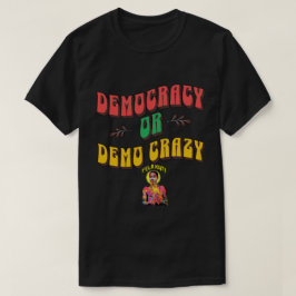 Camiseta Democracia Ou Afrobeat Pan-Africano Demo Louco Cam