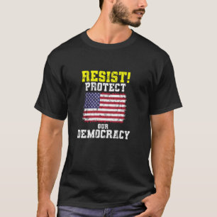 Camiseta Democrata Político - Resistir! Proteger Nossa Demo