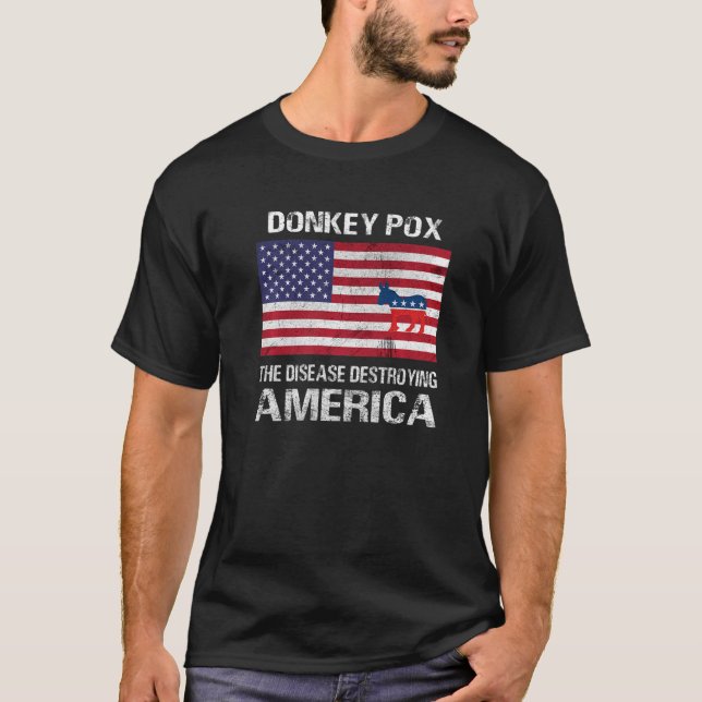 Camiseta Democratas da Varíola de Burro a Doença que Destró (Frente)