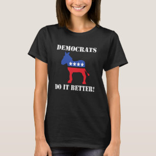 Camiseta Democratas fazem melhor Anti republicano
