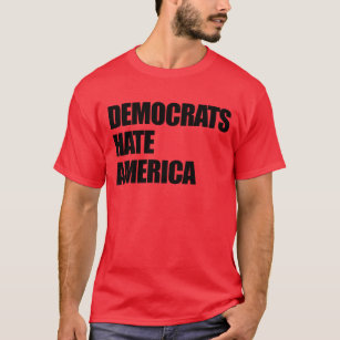 Camiseta Democratas Odeiam Republicanos Conservadores da Am
