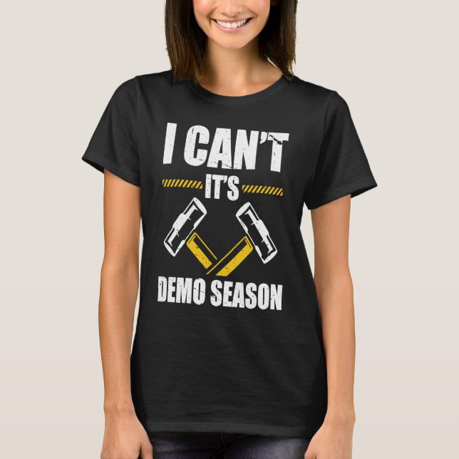 Camiseta Demolition Man For DIY House Construction Demoliti (Frente)