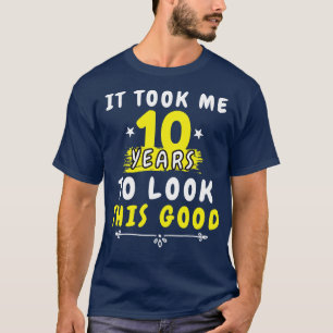 Camiseta Demorei 10 anos para parecer tão engraçado dizendo