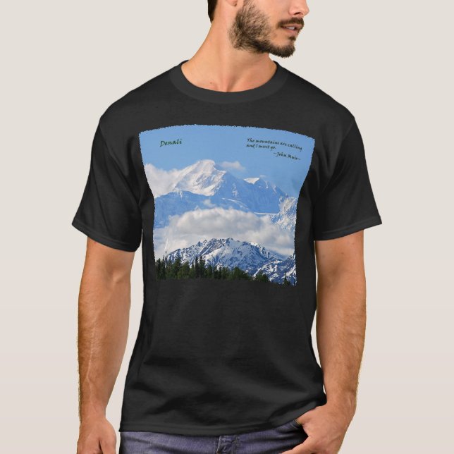 Camiseta Denali: Mtns é chamar/J Muir (Frente)