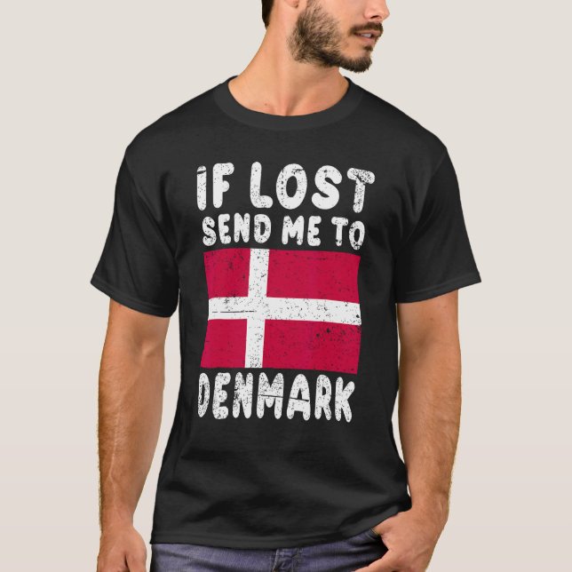 Camiseta Denmark Flag Souvenir If lost send me to Denmark (Frente)