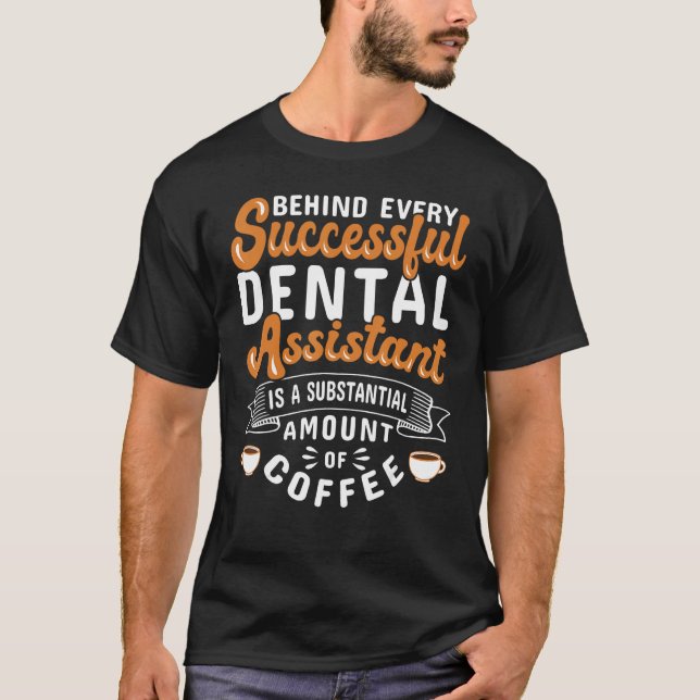 Camiseta Dental Assistant Coffee Dentistry (Frente)