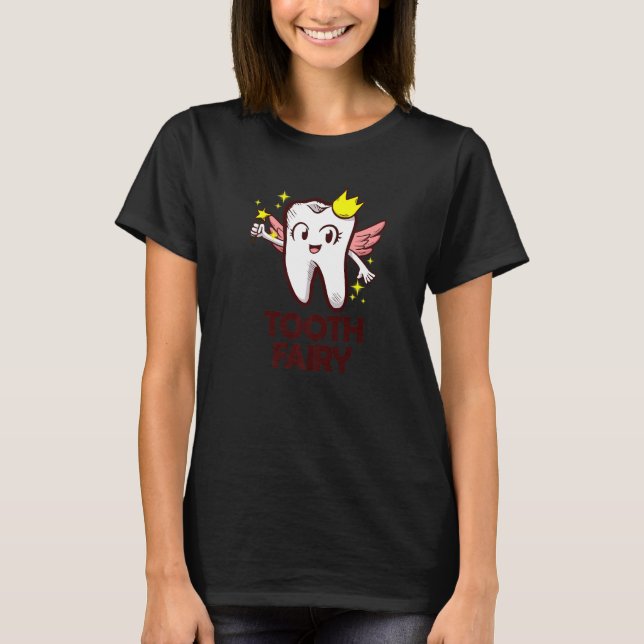 Camiseta Dental Assistant Dentist Brace Teeth Tooth Fairy A (Frente)