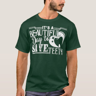 Camiseta Dental Assistant É Um Belo Dia Para Salvar