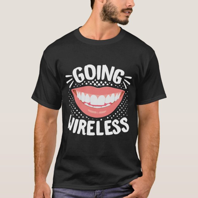 Camiseta Dental Braces Dentista Engraçado Ortodontista indo (Frente)