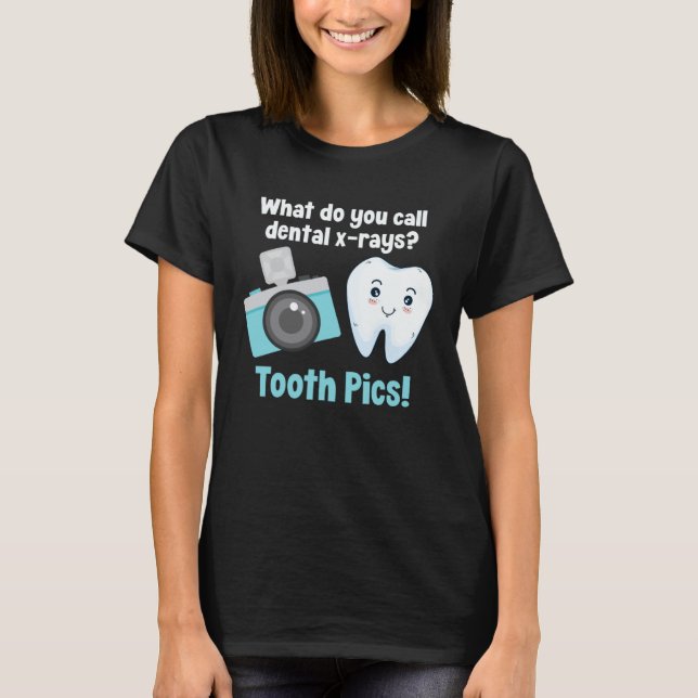 Camiseta Dental Dentist What Do You Call Dental X Rays Toot (Frente)