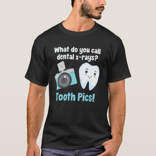 Camiseta Dental Dentist What Do You Call Dental X Rays Toot (Frente)