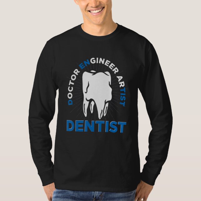 Camiseta Dental Hygiene Doctor Engenheiro Artista Dentista (Frente)