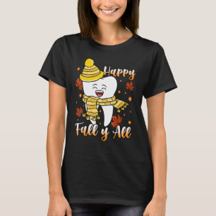 Camiseta Dental Hygiene Happy Fall Y Dentist