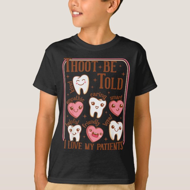 Camiseta Dental Hygienist Valentine's Day Dentist Squad Too (Frente)