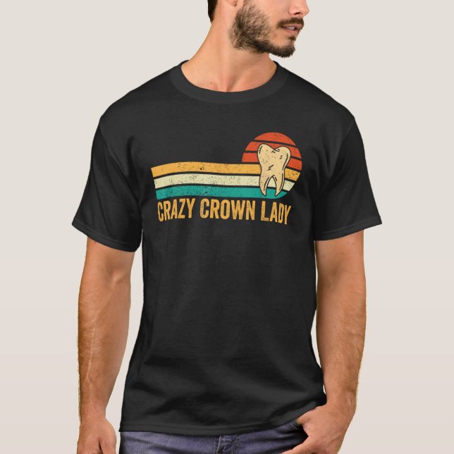 Camiseta Dental Lab Tech Technician Assistant Crown Lady (Frente)