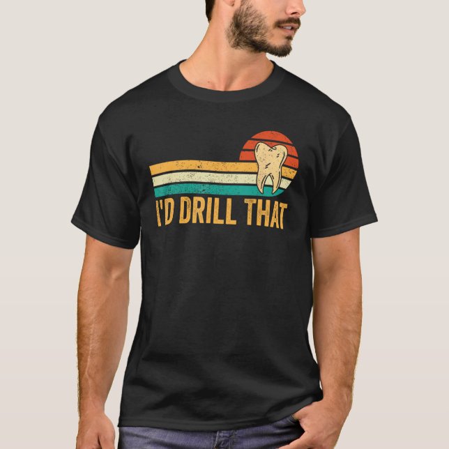 Camiseta Dental Lab Tech Technician Assistant I d Drill Tha (Frente)