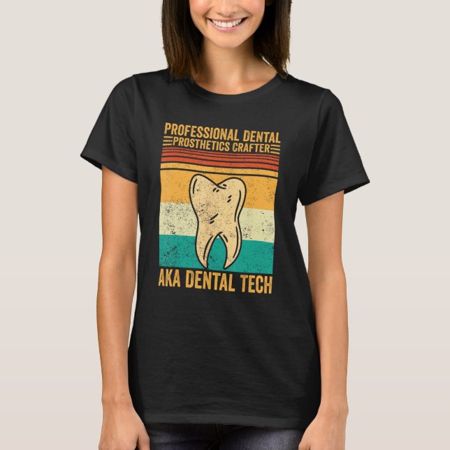 Camiseta Dental Lab Tech Technician Dental Prosthetics Craf (Frente)