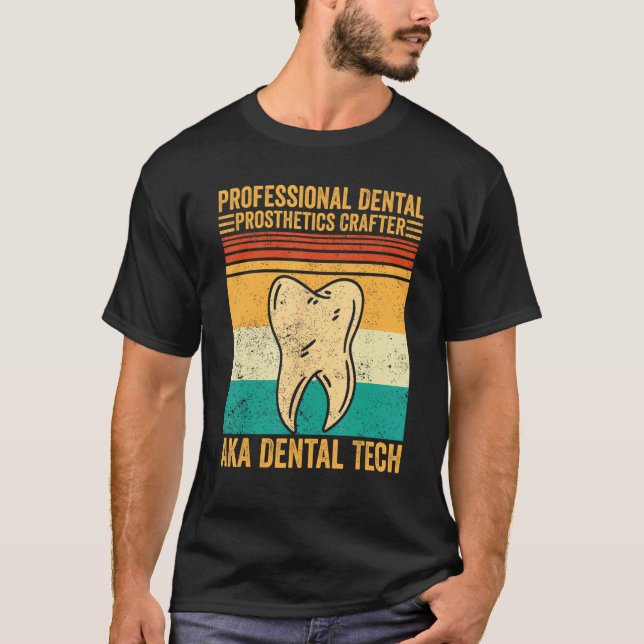 Camiseta Dental Lab Tech Technician Dental Prosthetics Craf (Frente)