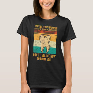 Camiseta Dental Lab Tech Technicic evita ferimentos Não dig