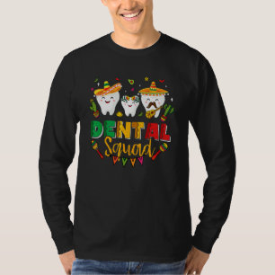 Camiseta Dental Squad Cinco De Mayo Tooth Mexicano Sombrero