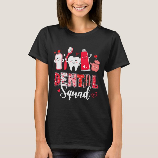 Camiseta Dental Squad Dental Istant Dentist Happy Valentine (Frente)