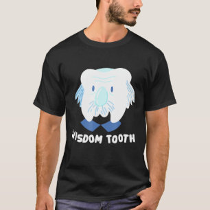 Camiseta Dente De Sabedoria Para Dentistas E Dentistas Adju