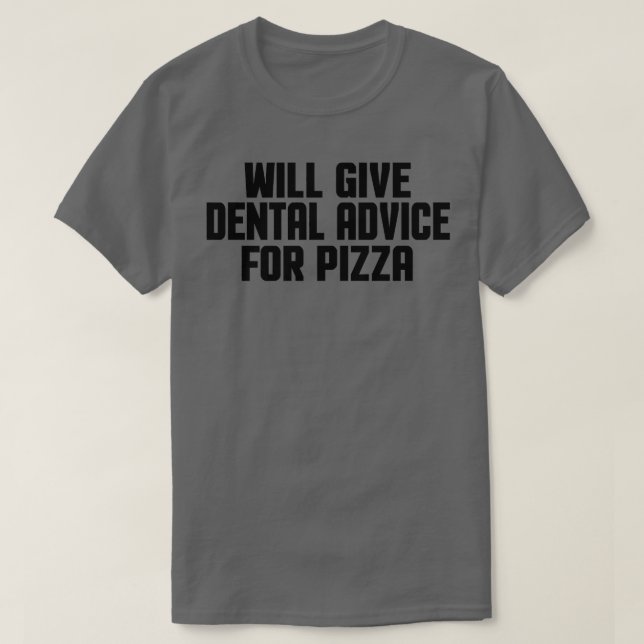 Camiseta Dentist Dental Assistant Will Give Dental Advice F (Frente do Design)
