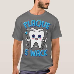 Camiseta Dentist Dental Plaque É Odontologia De Invasão