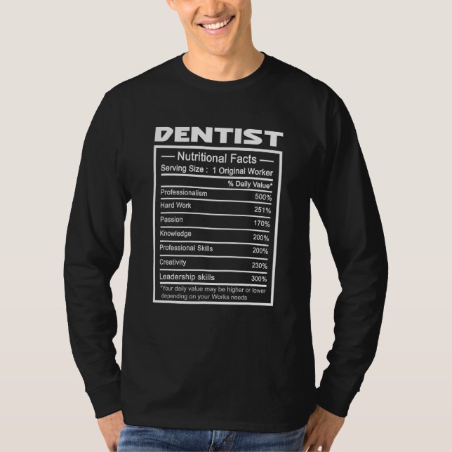 Camiseta Dentist  Job Title Worker Nutrition Facts Dentist (Frente)