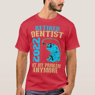 Camiseta Dentista aposentado 2022 Reforma do Trevo de Pesca