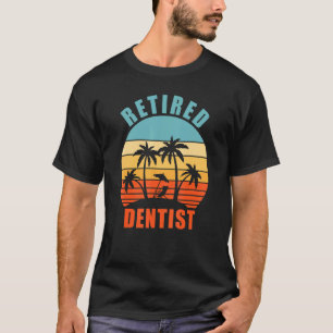 Camiseta Dentista Aposentado, Odontologia, Aposentadoria Fe
