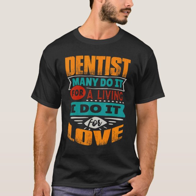 Camiseta Dentista Citação Eu Sou Echocardiógrafo Pelo Amor (Frente)