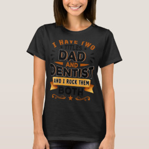Camiseta Dentista Dentist Dental Assistant Pai Dental Den