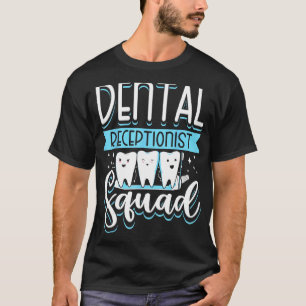 Camiseta Dentista Dentista Da Recepcionista Dentária Da Esq