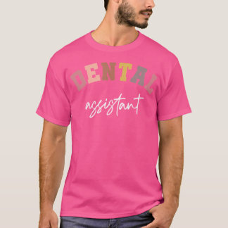 Camiseta Dentista Dentista Dentista Assistente de Higienism