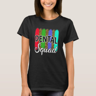 Camiseta Dentista Dentista Dentista de Leopard Esquadrão De