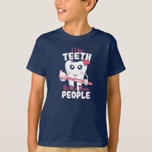 Camiseta Dentista Engraçado - Como dentes melhores que Pess