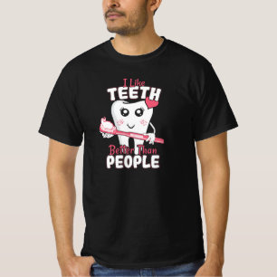 Camiseta Dentista Engraçado - Como dentes melhores que Pess