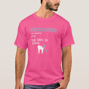 Camiseta Dentista Engraçado de Saúde Dental, Definição Peri