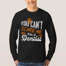 Camiseta Dentista Engraçado 🦷 Nada Me Assusta | Dentist Gi