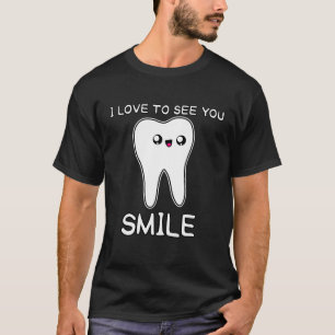 Camiseta Dentista Higienista Dental Adoro Vê-La Sorrir C