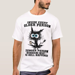 Camiseta Dentro de Gato Cada Pessoa Mais Velha É Uma Pessoa