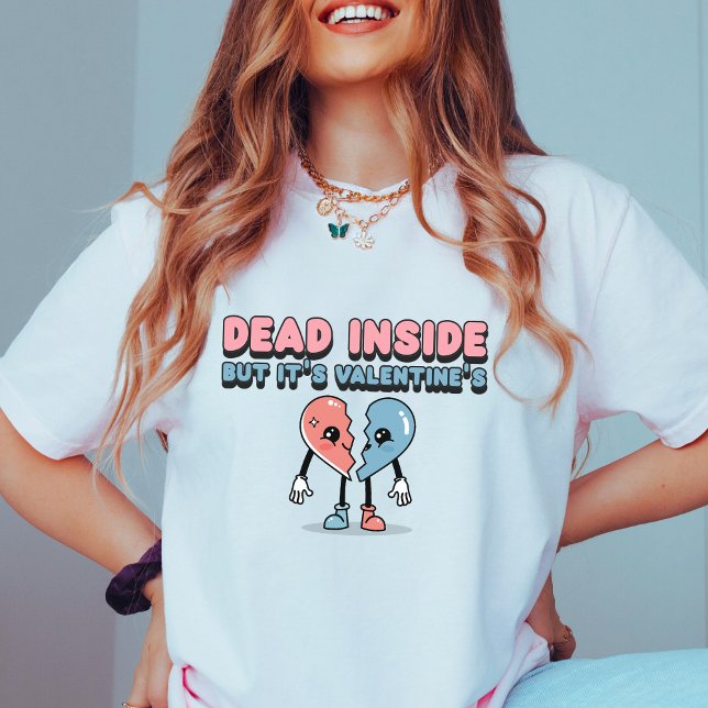 Camiseta Dentro do dia anti-Valentine com Morto (Criador carregado)